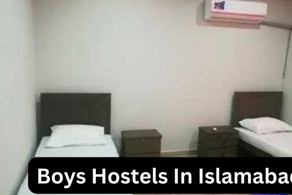 Best Boys Hostel in Islamabad